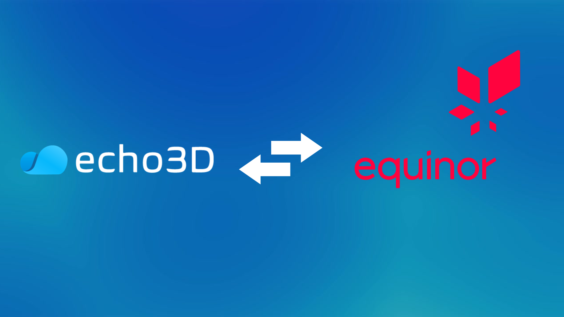 echo3D 3D Digital Asset Management Platform & Equinor